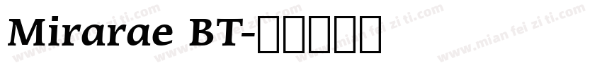 Mirarae BT字体转换